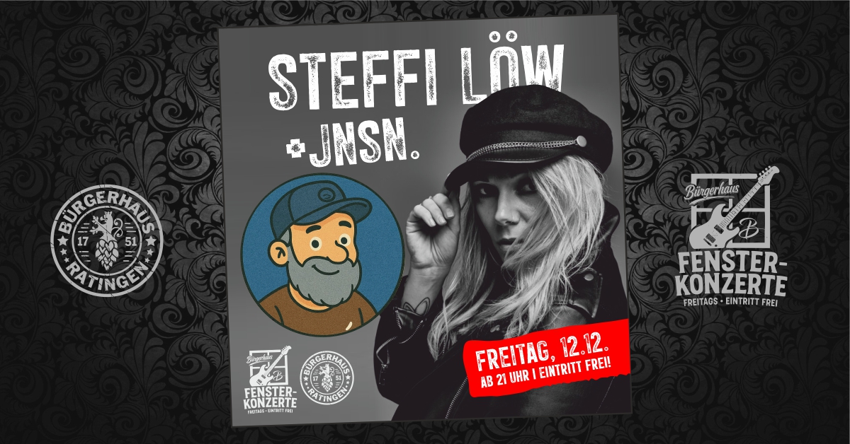 FensterKonzert mit 𝗦𝗧𝗘𝗙𝗙𝗜 𝗟Ö𝗪 & 𝗝𝗡𝗦𝗡 𝕝𝕚𝕧𝕖!